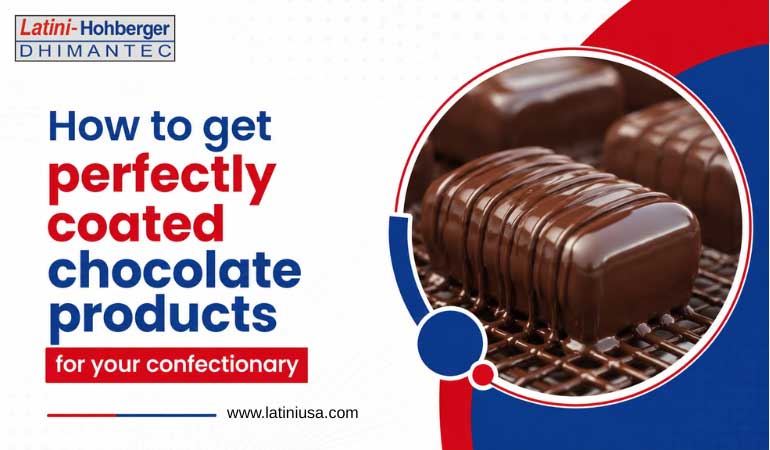 How to get perfectly coated chocolate products for your confectionary